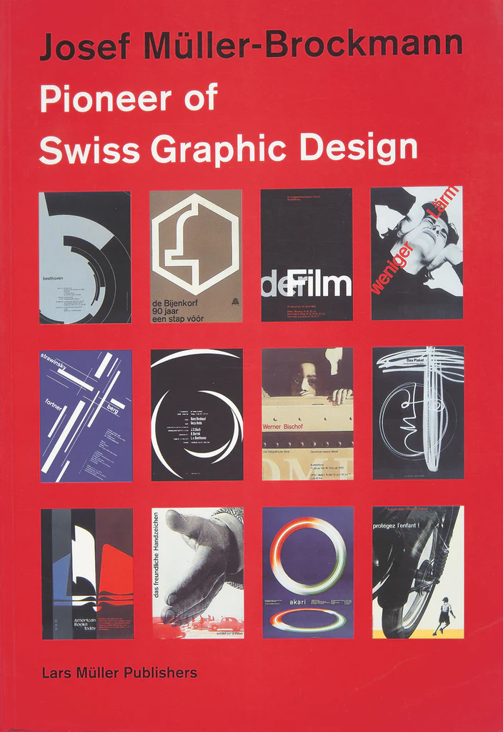 book cover of Josef Müller-Brockmann, designer: A pioneer of Swiss graphic designr